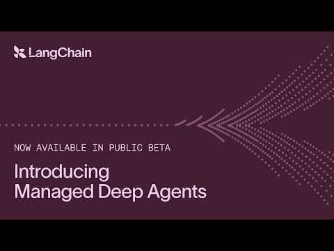 Managed Deep Agents explained in 20 minutes